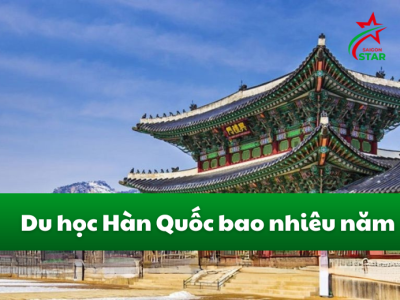 Du học Hàn Quốc bao nhiêu năm? 