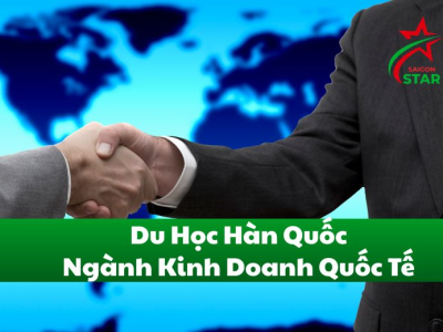 Du học Hàn Quốc ngành Kinh doanh Quốc tế – Xu hướng 2026